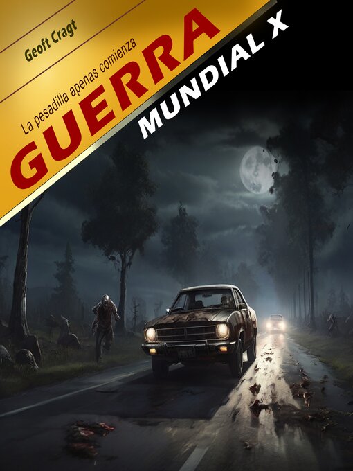 Title details for Guerra Mundial X by Geoft Cragt - Available